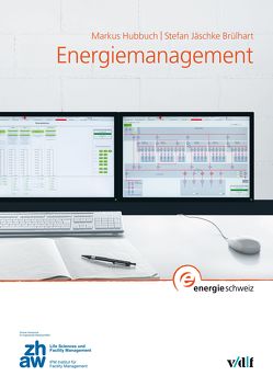 Energiemanagement von Hubbuch,  Markus, Jäschke Brülhart,  Stefan