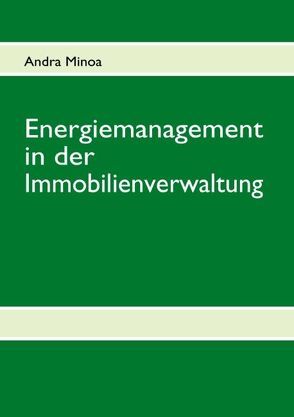 Energiemanagement in der Immobilienverwaltung von Minoa,  Andra