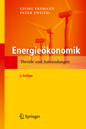 Energieökonomik von Erdmann,  Georg, Zweifel,  Peter