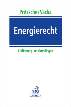 Energierecht von Pritzsche,  Kai Uwe, Vacha,  Vivien