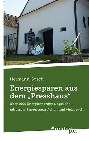 Energiesparen aus dem „Presshaus“ von Gosch,  Hermann