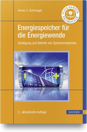 Energiespeicher für die Energiewende von Schmiegel,  Armin U.