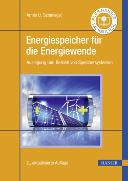 Energiespeicher für die Energiewende von Schmiegel,  Armin U.