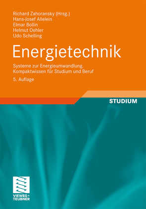 Energietechnik von Allelein,  Hans-Josef, Bollin,  Elmar, Oehler,  Helmut, Schelling,  Udo, Zahoransky,  Richard