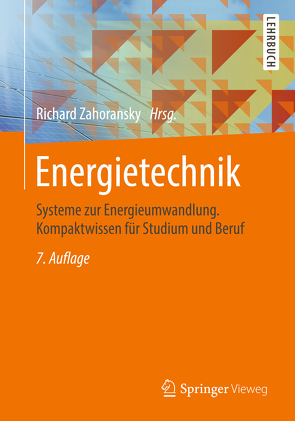 Energietechnik von Allelein,  Hans-Josef, Bollin,  Elmar, Rimmler,  Michael, Schelling,  Udo, Schwarz,  Harald, Zahoransky,  Richard