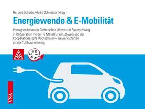 Energiewende – E-Mobilität von Scheibe,  Herbert, Schneider,  Heike