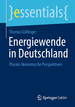 Energiewende in Deutschland von Göllinger,  Thomas