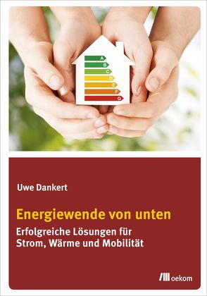 Energiewende von unten von Dankert,  Uwe