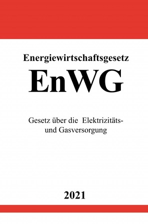 Energiewirtschaftsgesetz (EnWG) von Studier,  Ronny