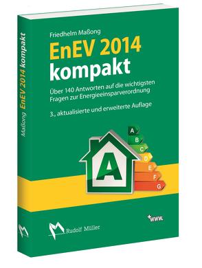 EnEV 2014 kompakt von Maßong,  Friedhelm