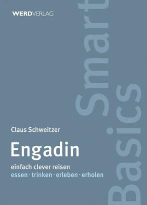 Engadin von Schweitzer,  Claus