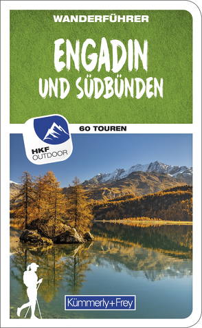 Engadin und Südbünden Wanderführer von Heitzmann,  Wolfgang