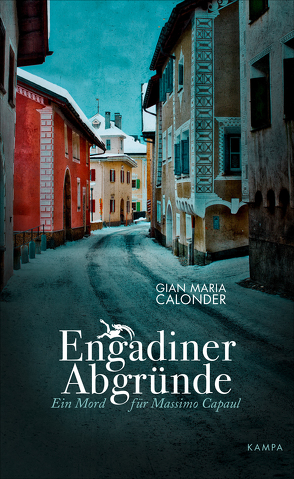 Engadiner Abgründe von Calonder,  Gian Maria