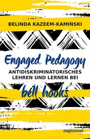 Engaged Pedagogy von Kazeem-Kaminski,  Belinda