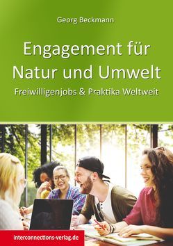 Engagement für Natur und Umwelt von Beckmann,  Georg