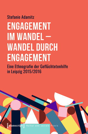 Engagement im Wandel – Wandel durch Engagement von Adamitz,  Stefanie