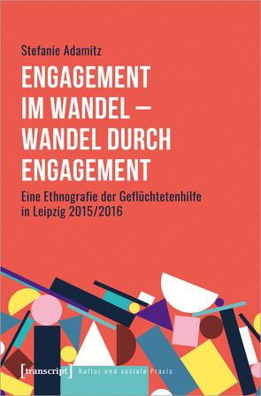 Engagement im Wandel – Wandel durch Engagement von Adamitz,  Stefanie