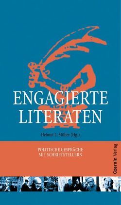 Engagierte Literaten von Müller,  Helmut L.