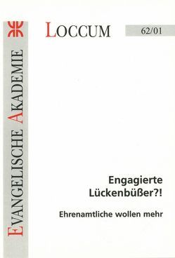 Engagierte Lückenbüsser?! von Freese,  Gisela, Kleideiter,  Angelika, Mauerhof,  Adalbert, Pothmer,  Brigitte, Speth,  Rudolf, Wienken,  Cornelia