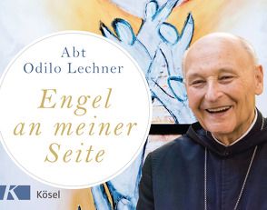 Engel an meiner Seite von Kaufmann,  Hans-Günther, Lechner,  Odilo