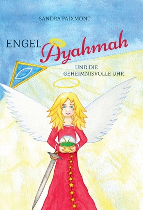 Engel Ayahmah von Paixmont,  Sandra, Schörner,  Melanie