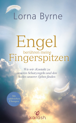 Engel berühren meine Fingerspitzen von Byrne,  Lorna, Lemke,  Bettina