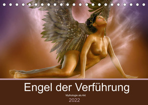 Engel der Verführung – Mythologie als Akt (Tischkalender 2022 DIN A5 quer) von Le,  Anna