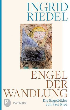 Engel der Wandlung von Riedel,  Ingrid