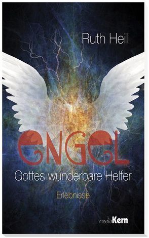 Engel – Gottes wunderbare Helfer von Heil,  Ruth