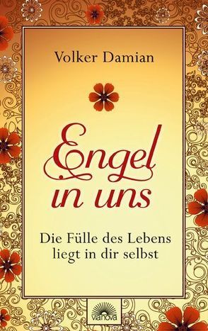 Engel in uns von Damian,  Volker