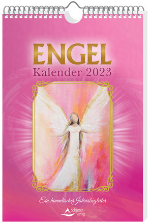 Engel-Kalender 2023 von Arndt,  Petra, Baumeister,  Renate, Chwala,  Tina, Feicht,  Lydia, Gach,  Eva, Treichel,  Christiane