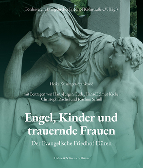 Engel, Kinder und trauernde Frauen von Gude,  Hans-Jürgen, Krebs,  Hans-Helmut, Kussinger-Stankovic,  Heike, Rachel,  Christoph, Schüll,  Joachim