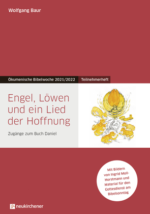 Engel, Löwen und ein Lied der Hoffnung von Baur,  Wolfgang, Moll-Horstmann,  Ingrid