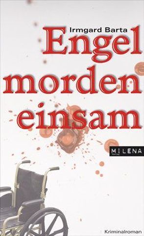 Engel morden einsam von Barta,  Imgard