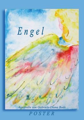 ENGEL (Posterbuch DIN A4 hoch) von Bode,  Gabriele-Diana