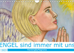 Engel sind immer mit uns (Wandkalender 2023 DIN A4 quer) von Khrapak,  Natalia