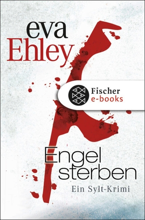 Engel sterben von Ehley,  Eva