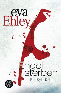 Engel sterben von Ehley,  Eva