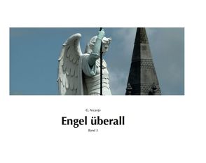 Engel überall von Gabriel,  Arcanjo