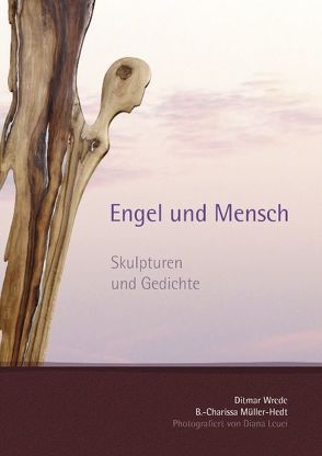 Engel und Mensch von Müller-Hedt,  B.-Charissa, Wrede,  Ditmar