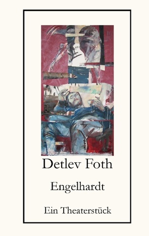 Engelhardt von Foth,  Detlev