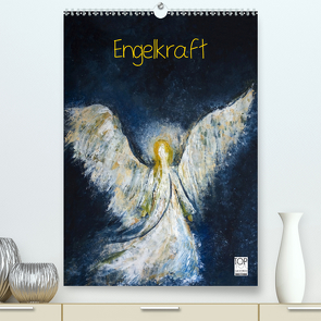 Engelkraft (Premium, hochwertiger DIN A2 Wandkalender 2020, Kunstdruck in Hochglanz) von Thomson,  Stefani