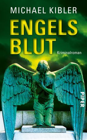 Engelsblut von Kibler,  Michael