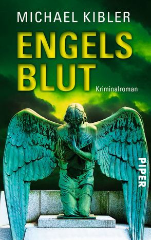 Engelsblut von Kibler,  Michael