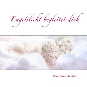 Engelslicht begleitet dich von Dantian,  Manipura