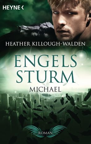 Engelssturm – Michael von Killough-Walden,  Heather, Schilasky,  Sabine