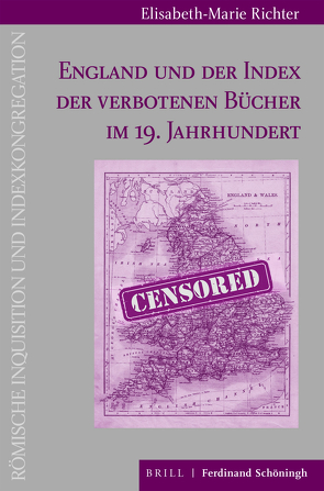 England und der Index der verbotenen Bücher im 19. Jahrhundert von Richter,  Elisabeth-Marie