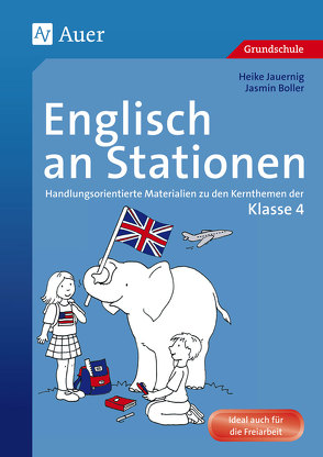 Englisch an Stationen 4 von Boller,  Jasmin, Jauernig,  Heike