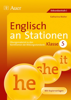 Englisch an Stationen 5 von Walter,  Katharina