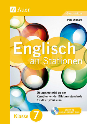 Englisch an Stationen 7 Gymnasium von Oldham,  Pete